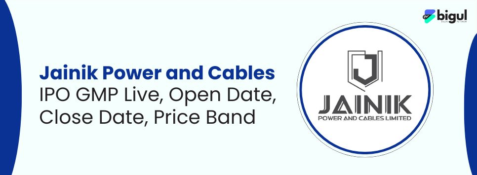 Jainik Power and Cables IPO